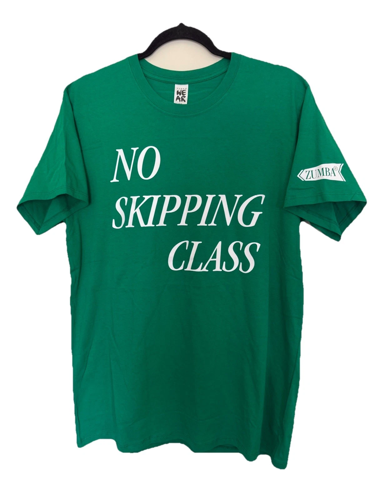 Zumba Instructor No Skipping Class T-Shirt - Green - M/L Unisex
