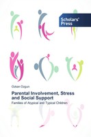 Parental Involvement, Stress And Social Support Ozkan Ozgun Taschenbuch Englisch