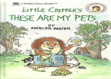 Little Critter's These Are My Pets, Mayer, Mercer
