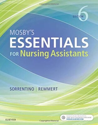 Mosby's Essentials for Nursing Assistants, 6e - Remmert MS RN, Leighann|Sorr...
