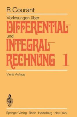 Vorlesungen Uber Differential- Und Integralrechnung : Erster Band: Funktionen...