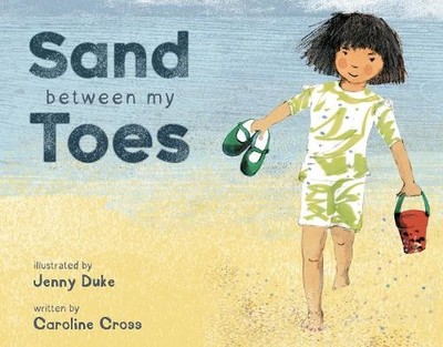 Caroline Cross Sand Between My Toes (Taschenbuch) Child's Play Library