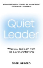 Quiet Leader: What you can learn fr..., Heiberg, Sissel