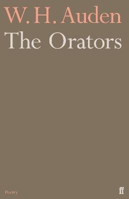 The Orators, W.H. Auden,  Paperback