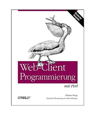 Web-Client-Programmierung mit Perl, Wong, Clinton