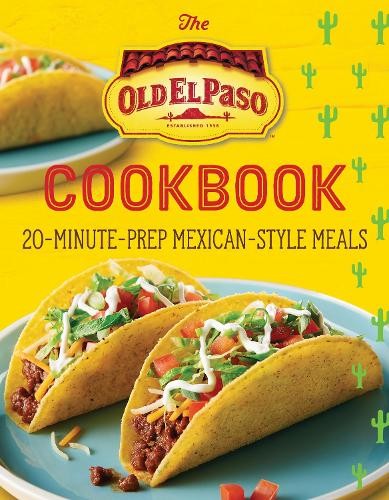 The Old El Paso Cookbook by  Old El Paso - 9780358659082