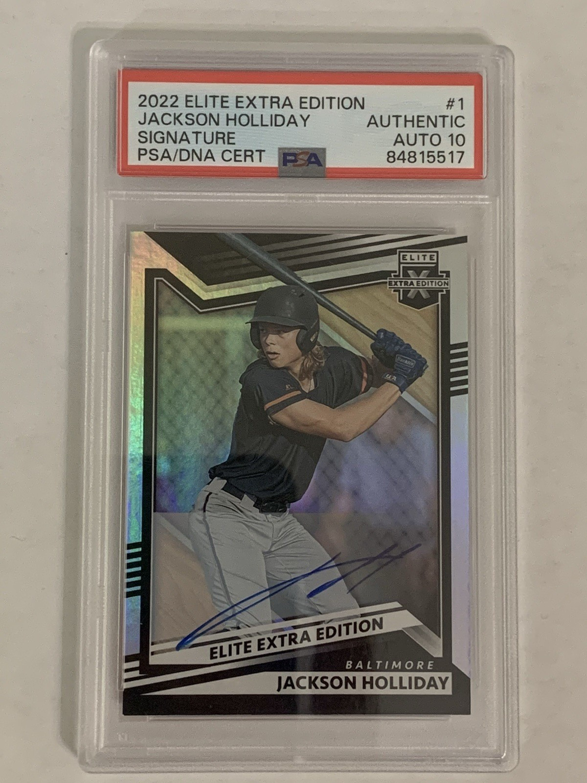 Jackson Holliday ~ 2022 Elite Extra Edition Rookie Auto ~ PSA Authentic 10 ~ O’s view 1