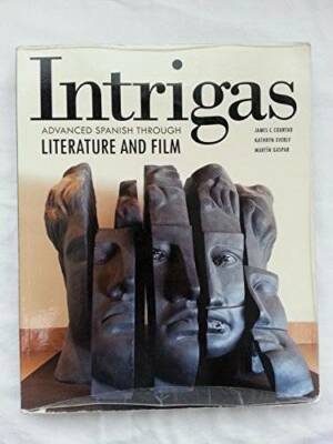 Intrigas: Advanced Spanish Through Literature and Film - Paperback - GOOD