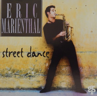 Eric Marienthal - Street Dance (CD 1994 GRP) Smooth Jazz - VG++ 9/10