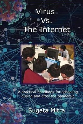 Virus vs. the Internet: A practical handbook for schooling during and after the