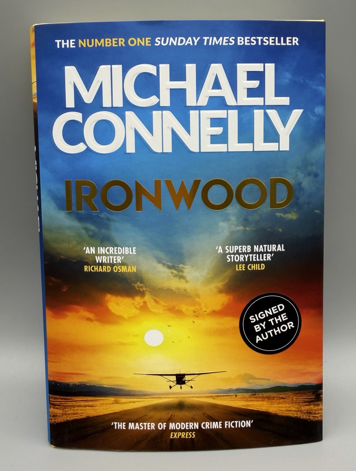 SIGNED - Ironwood By Michael Connelly New 1st Edition Hardback