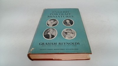			English Portrait Miniatures, Graham Reynolds, Adam and Charles Bl		