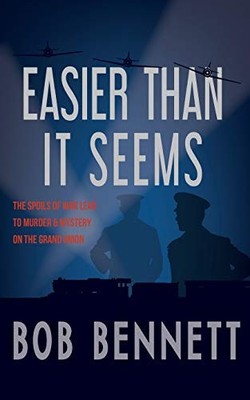 Easier Than It Seems, Bennett, Bob
