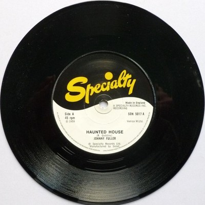 Johnny Fuller Haunted House 7'' Specialty SON5017 EX 1981