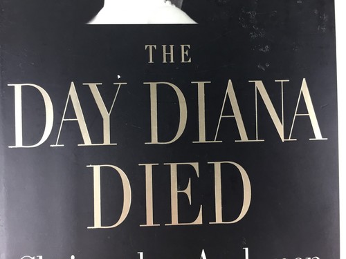 The Day Diana Died 1998 First Edition Hardback book by Christopher Andersen - Picture 2 of 12