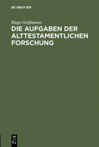 Thumbnail - Die Aufgaben Der Alttestamentlichen Forschung 6748