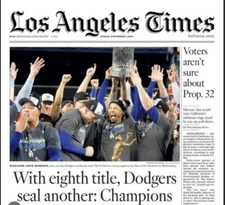 LOS ANGELES TIMES NEWSPAPER - NOV. 1 2024 - DODGERS WIN WORLD SERIES - GR8EST!