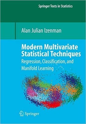 Modern Multivariate Statistical Techniques - 9781493938322