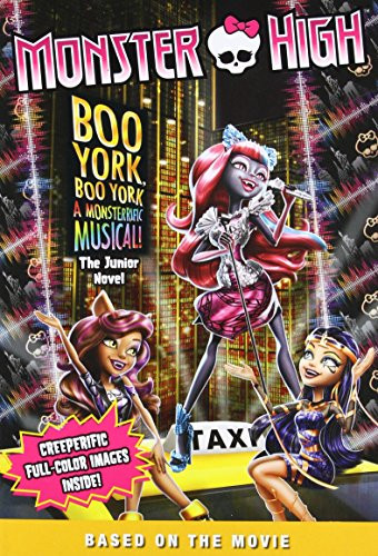 Boo York, Boo York: A Monsterrific Musical! The Junior Novel... - Finn, Perdita