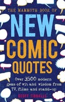 The Mammoth Book Of New Comic Quotes | Geoff Tibballs | Englisch | Taschenbuch