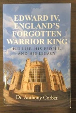 book Edward IV England's Forgotten Warrior King 100 Years War corbet