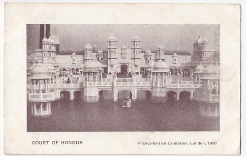 Court Of Honour, Franco British Exhibition 1908 PPC, By Bonnet & Shum, 1908 PMK