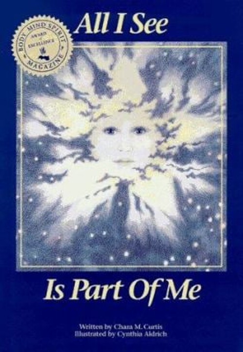 All I See Is Part of Me Hardcover by Chara M Curtis Spiritual Journey