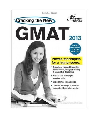 Cracking the GMAT, 2013 Edition