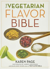 The Vegetarian Flavor Bible: The Essential Guide to Cul - HardBack NEW Karen Pag