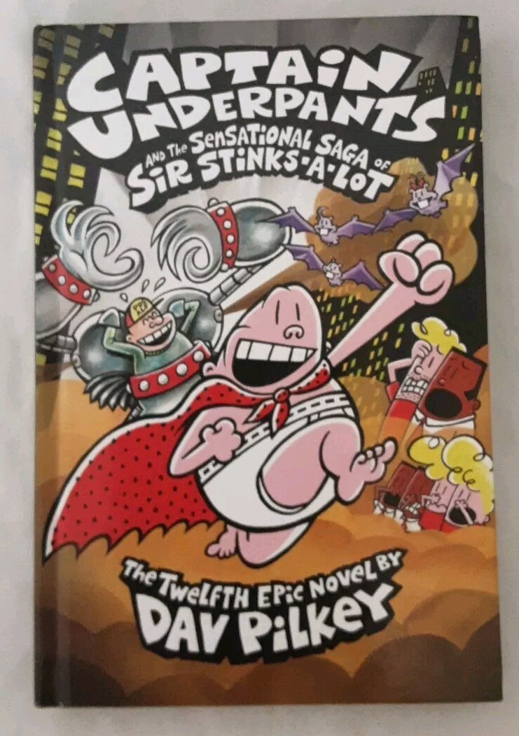 Captain Underpants #12: The Sensational Saga of Sir Stinks-A