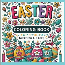 Easter Coloring Book: Over 50 Large and Simple Easter and Spring-Themed Designs