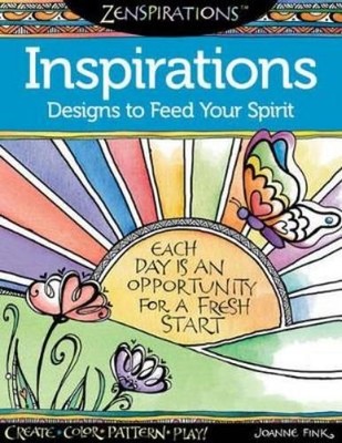 Joanne Fink Zenspirations Coloring Book Inspirations Designs to Feed (Paperback)