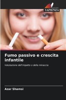 Fumo Passivo E Crescita Infantile | Valutazione Dell'impatto O Della Minaccia