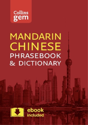 Collins Mandarin Chinese Phrasebook and Dictionary Gem Edition (Tascabile)