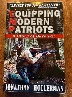 EMP: Equipping Modern Patriots : With a Story of Survival by Jonathan Hollerman
