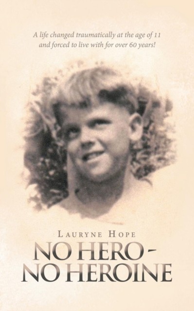 No Hero - No Heroine by Lauryne Hope PAPERBACK 9781532057090