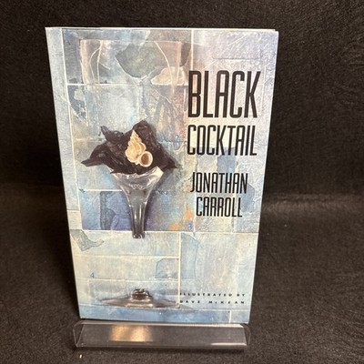 BLACK COCKTAIL Jonathan Carroll novella Illustrated by Dave McKean