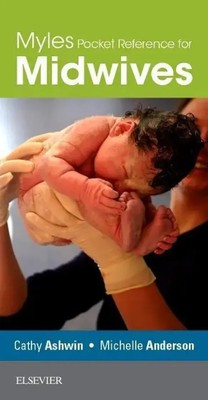 Myles Pocket Reference for Midwives | Cathy Ashwin (u. a.) | Englisch | Buch