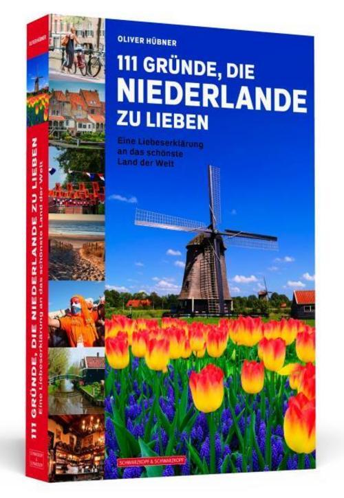 Thumbnail - 111 Gründe, Die Niederlande Zu Lieben