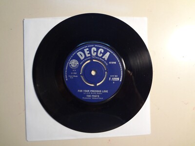 FRAYS: (With Mike Patto) For Your Precious Love- My Girl Sloopy-U.K. 7'' 65 Decca
