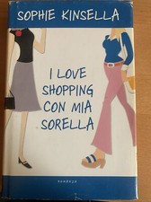 I love shopping con mia sorella - Sophie Kinsella -