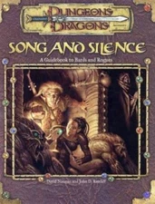 Song and Silence: A Guidebook to Bards and Rogues (Dungeon & Dragons d20 3.0 Fan