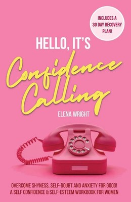 Elena Wright | Hello, It's Confidence Calling! | Taschenbuch | Englisch (2020)