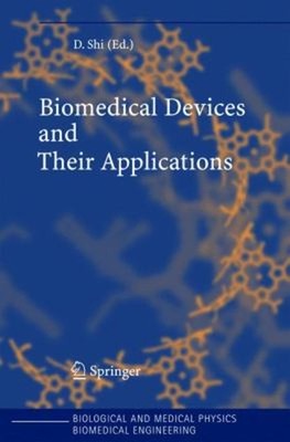 Biomedical Devices and Their Applications Hardcover