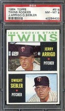 1964 TOPPS #516 GERRY ARRIGO/DWIGHT SIEBLER PSA 8 (RC) TWINS ROOKIES *B64462
