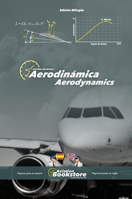 Aerodinmica / Aerodynamics: Manual biling?e para hispanohablantes by Facundo Con