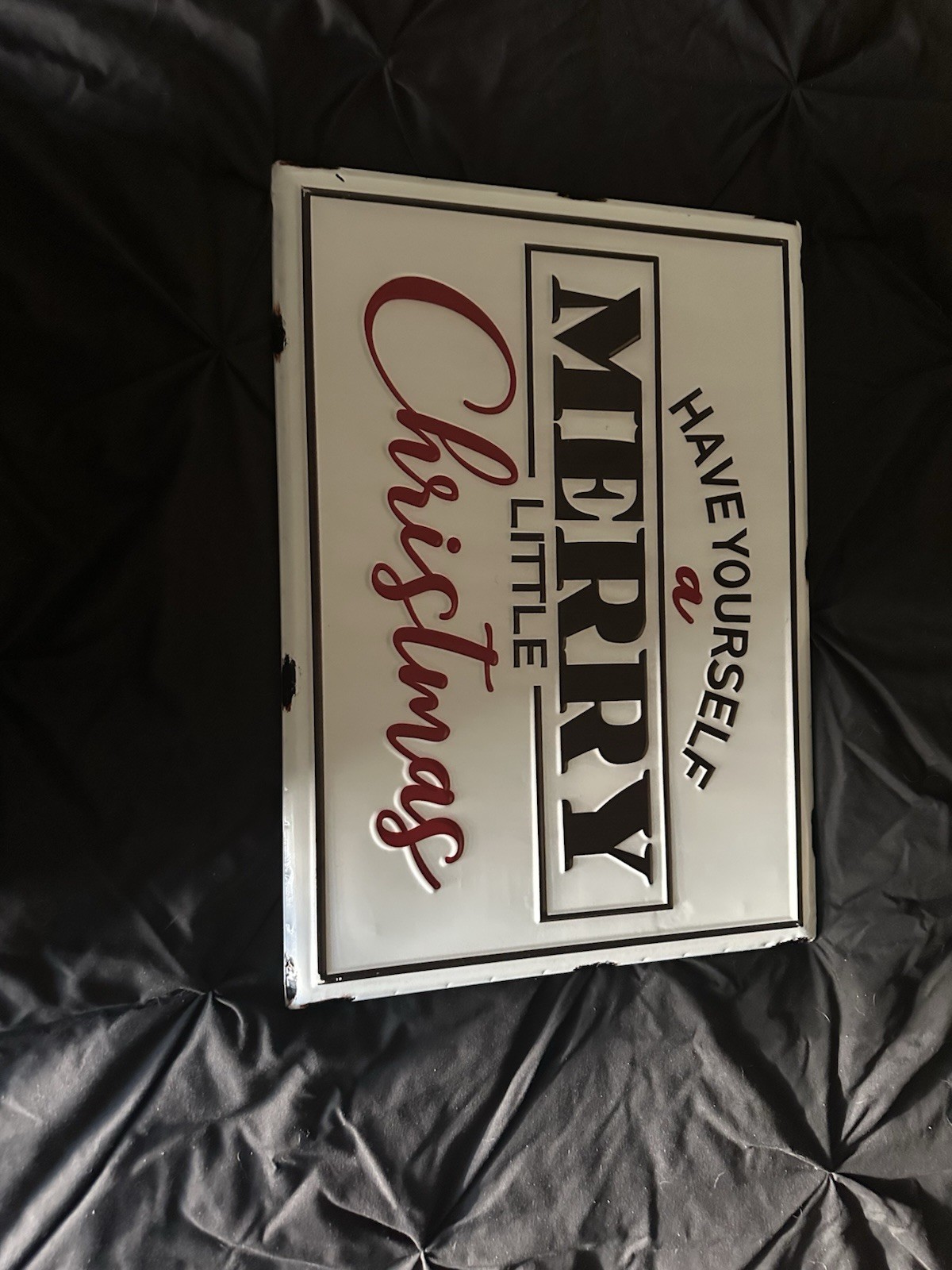 Have Have Yourself A Merry Little Christmas Sign