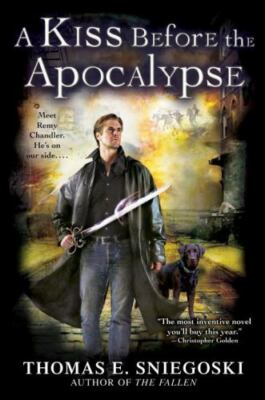 Kiss Before the Apocalypse by Thomas E. Sniegoski (2008, Uk-B Format Paperback)
