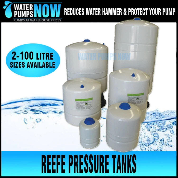 Reefe Pressure Tank Accumulator Tank Reduce Pump Cycling 2-100 litre 5yr warr'
