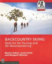 Backcountry Skiing: Skills for Ski Touring and Ski Mountaineering (M - VERY GOOD